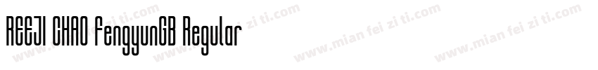 REEJI CHA0 FengyunGB Regular字体转换